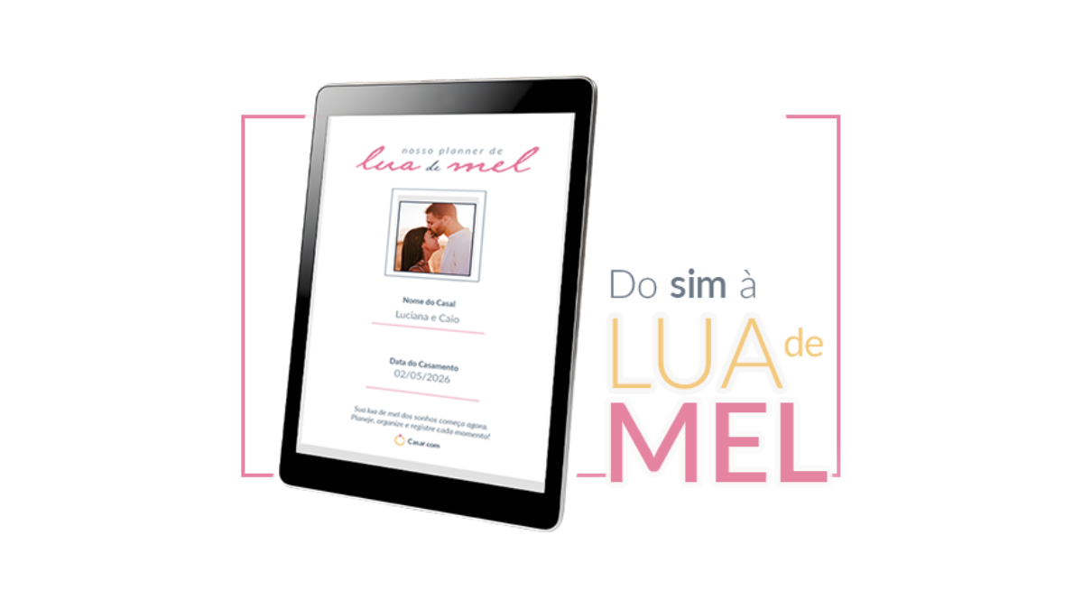 Crie o site no Casar.com e ganhe um planner para organizar sua lua de mel